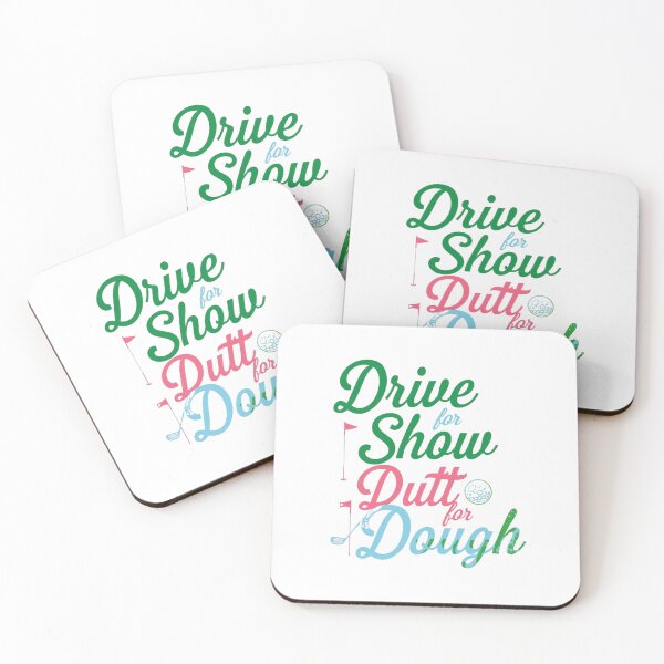Item preview, Drive for Show, Putt for Dough designed and sold by RisingWolfStudio.