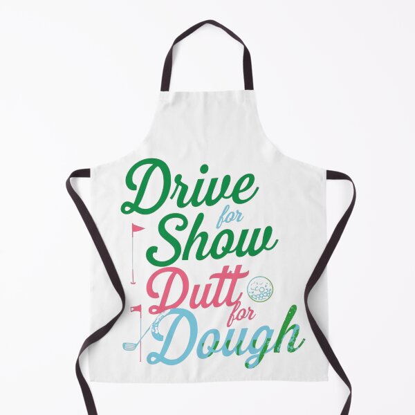 Item preview, Drive for Show, Putt for Dough designed and sold by RisingWolfStudio.