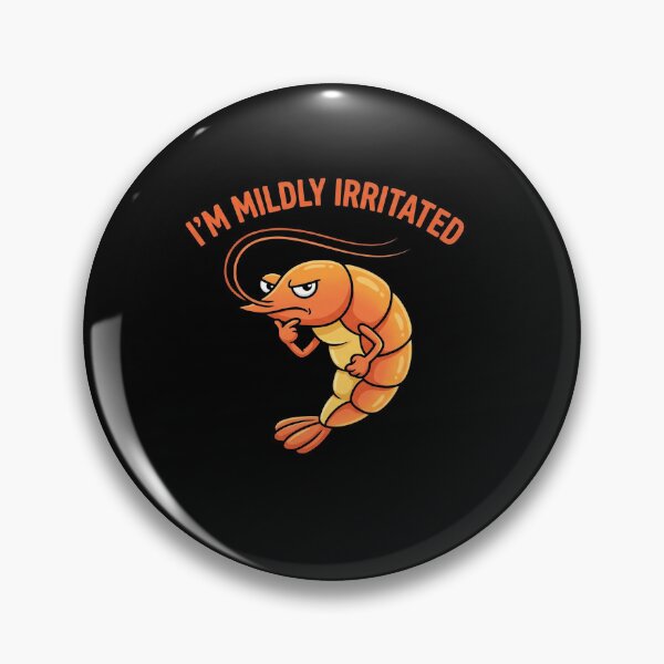 Item preview, I'm Mildly Irritated Shrimp Funny Seafood Pun designed and sold by SofenArt.