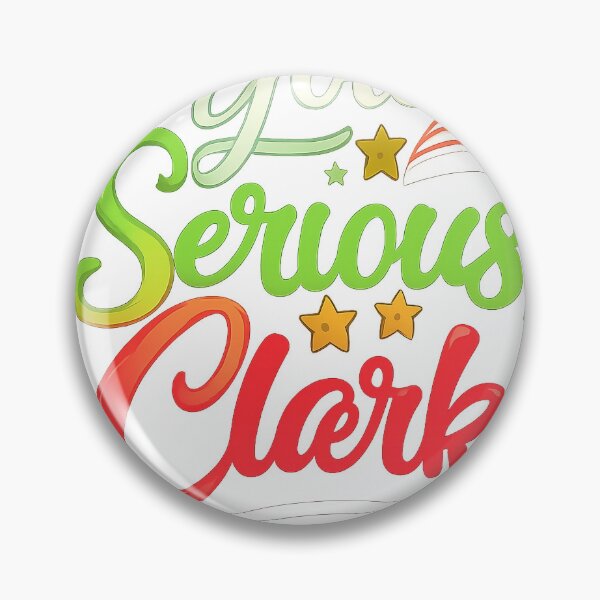 Item preview, Funny Christmas Vacation Quote – “You Serious Clark” Holiday Design designed and sold by zaki ⭐⭐⭐⭐⭐.