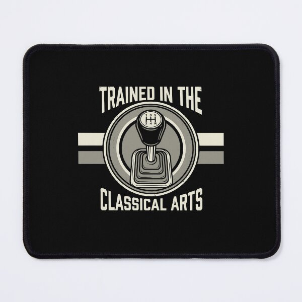 Item preview, Trained In The Classical Arts Mechanic Car Enthusiast designed and sold by SofenArt.