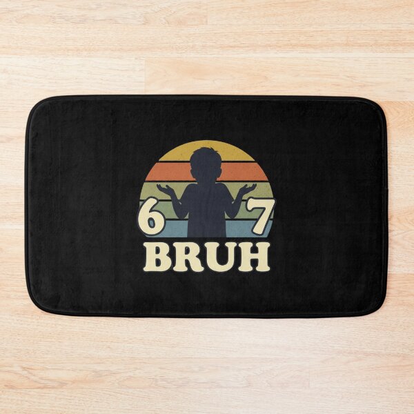Item preview, 6 7 Bruh Funny Problem Solving designed and sold by SofenArt.