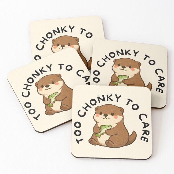 Item preview, Too Chonky To Care (Otter) designed and sold by BeagleDesigns.