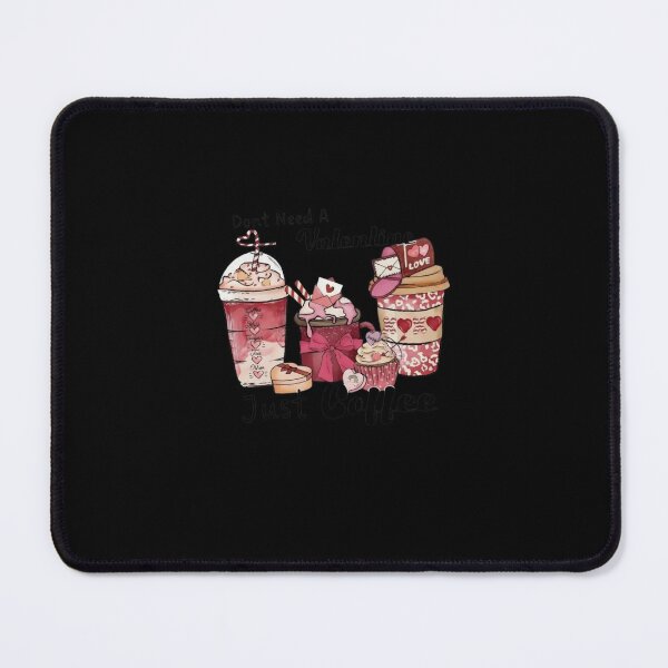 Item preview, Don't Need A Valentine, Just Coffee - Coffee Lovers designed and sold by Bouufarte.