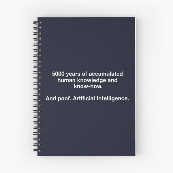 Item preview, Ai 5000 Years Of Accumulated Human Knowledge designed and sold by HowToCanadian.