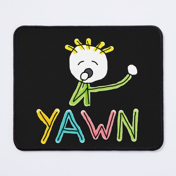 Item preview, Yawn designed and sold by Mark-Ewbie.