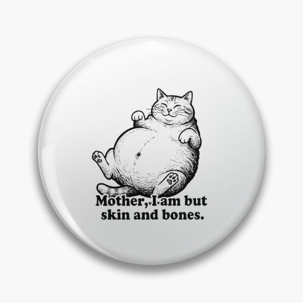 Item preview, Mother I Am But Skin and Bones Funny Cat Mother Classic designed and sold by LHDArtsy.