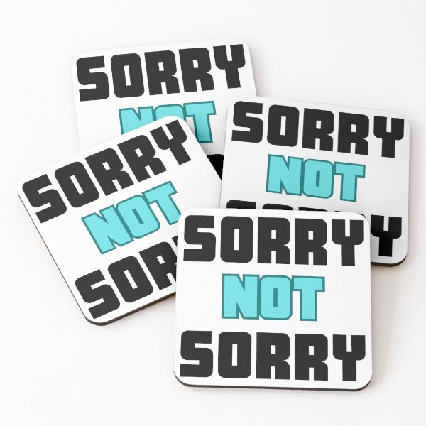 Item preview, Sorry Not Sorry Bold Typography Design designed and sold by TorqueThread.