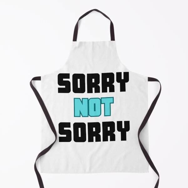 Artikelvorschau, Sorry Not Sorry Bold Typography Design entworfen und verkauft von TorqueThread.