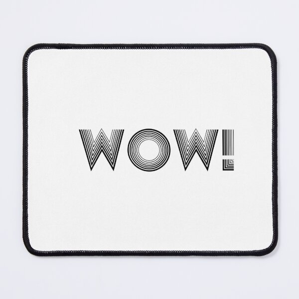 Item preview,  Wow! – Simple Black Text, Big Reaction designed and sold by SawaOne.