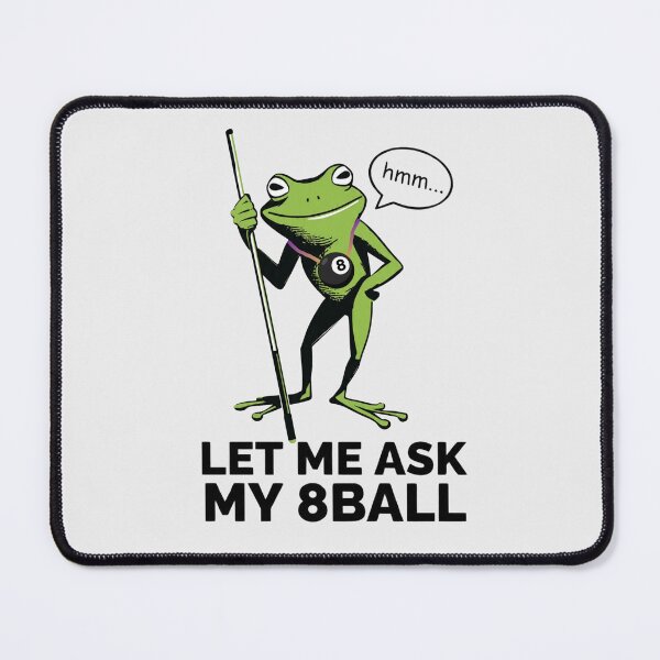 Item preview, Let Me Ask My 8 Ball – Funny Frog Pool Design designed and sold by Majnon8bp.
