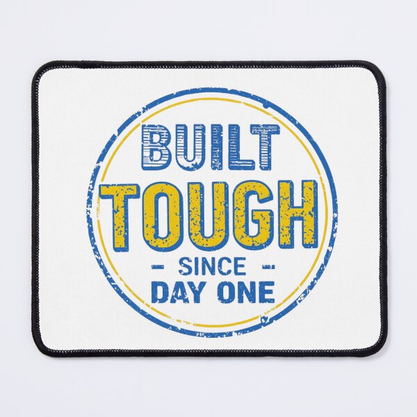 Item preview, Built Tough, Since Day One designed and sold by RisingWolfStudio.