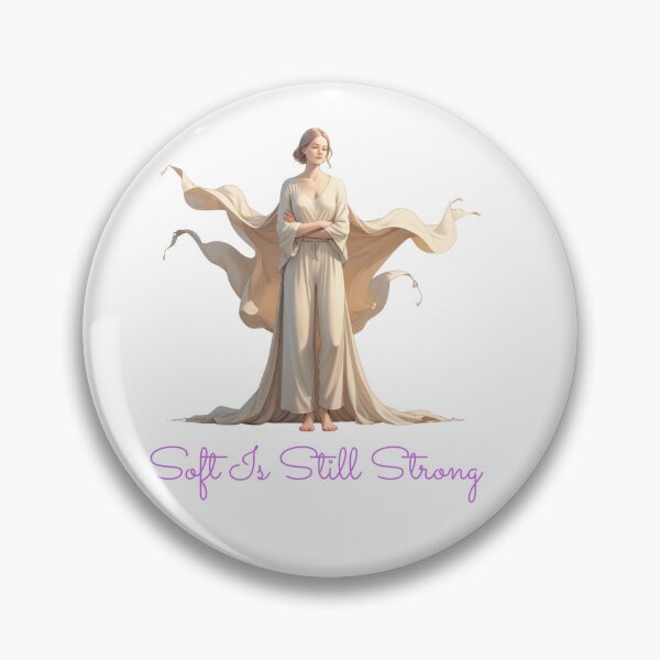 Item preview, Soft Is Still Strong feminine strength designed and sold by SloganSauce.