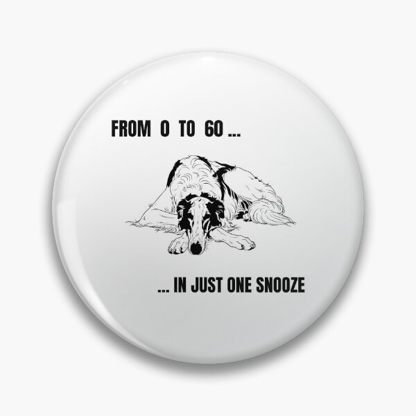 Item preview, Borzoi FROM 0 TO 60 in JUST One Snooze – Funny Sighthound Speed & Nap Design designed and sold by Panoramax.
