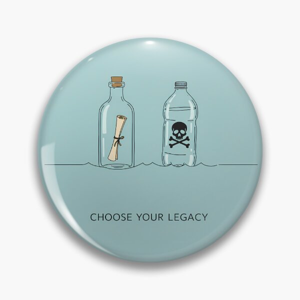 Item preview, Choose Your Legacy Eco-Friendly Plastic Message designed and sold by OneMillionSpot.
