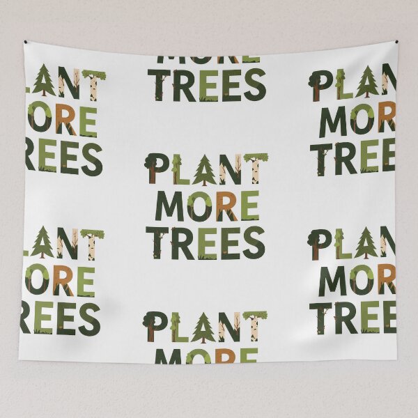Item preview, Plant More Trees Reforestation Environment designed and sold by OneMillionSpot.