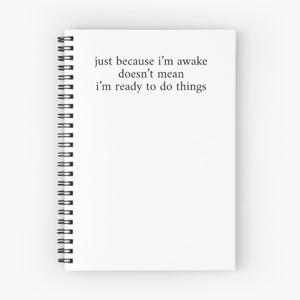 Item preview, Just Because I'm Awake Doesn't Mean I'm Ready To Do Things designed and sold by stephenflashart.