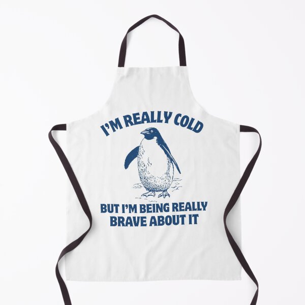 Item preview, I’m Really Cold But I’m Being Really Brave About It designed and sold by stephenflashart.