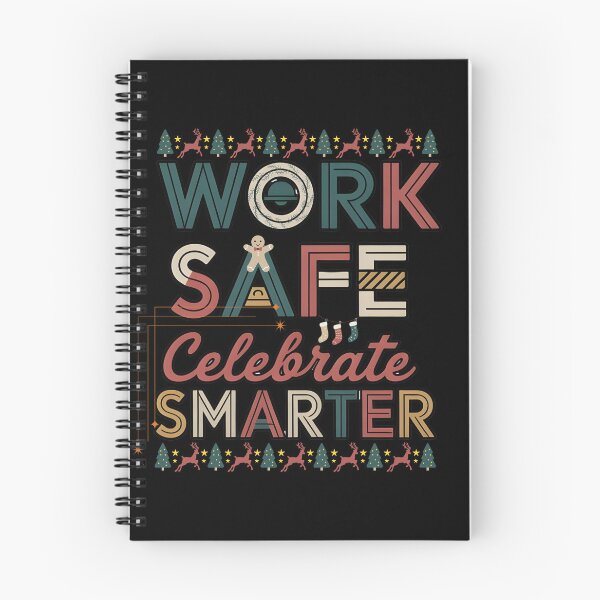 Item preview, Work Safe Celebrate Smarter – Funny Christmas Safety Quote Design designed and sold by PeteLawliiet.