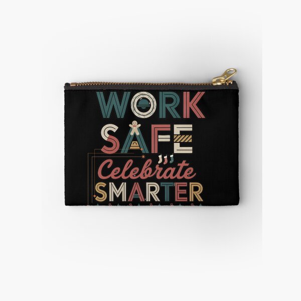Item preview, Work Safe Celebrate Smarter – Funny Christmas Safety Quote Design designed and sold by PeteLawliiet.