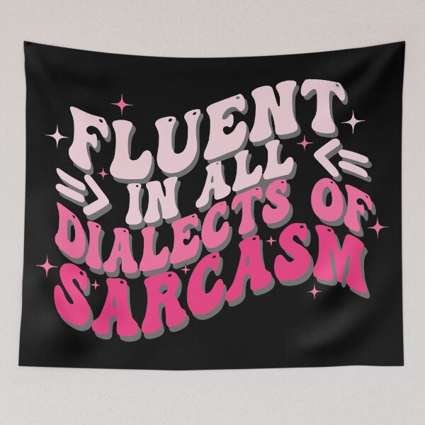 Item preview, Fluent in All Dialects of Sarcasm Cute Aesthetic Groovy Funny Quote designed and sold by Aqouiatiqe.