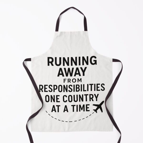 Item preview, Running Away From Responsibilities – Funny Travel Humor Quote designed and sold by SidTastic .