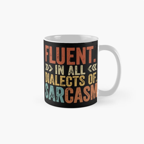 Item preview, Vintage Fluent In All Dialects Of Sarcasm Sarcastic Humor  designed and sold by yassin-stags.