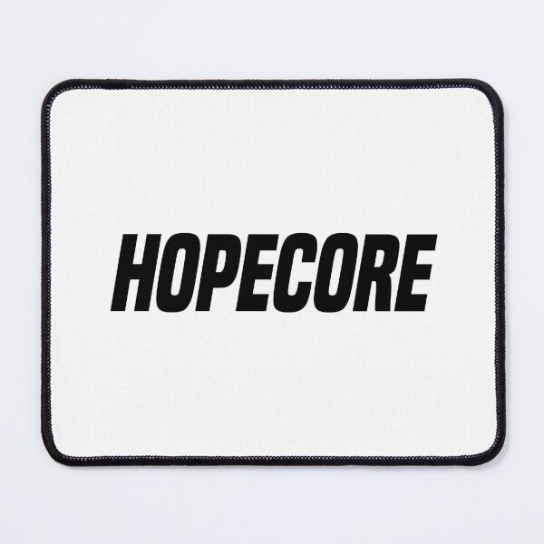 Item preview, Hopecore, Italic Bold designed and sold by Memes N Lore .