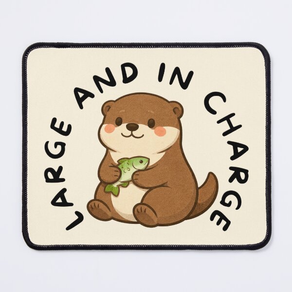 Item preview, Large and in Charge (Otter) designed and sold by BeagleDesigns.