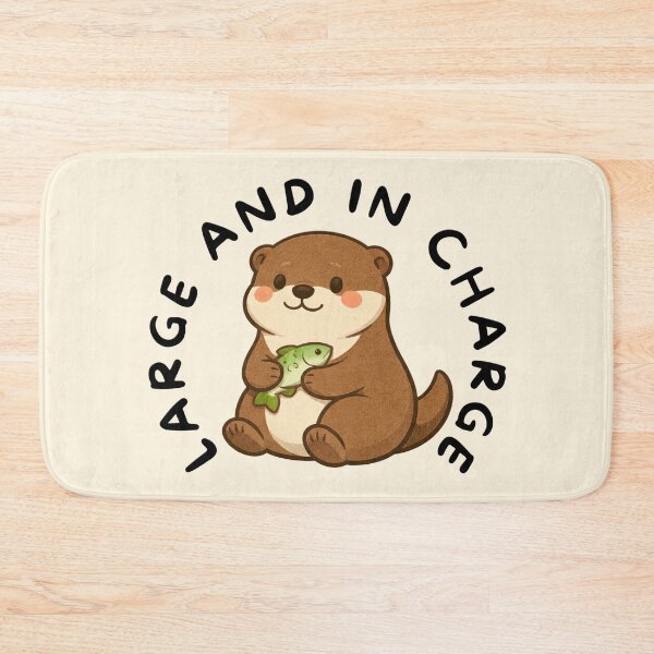 Item preview, Large and in Charge (Otter) designed and sold by BeagleDesigns.