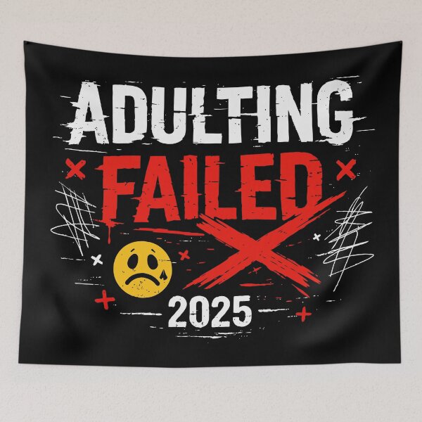 Item preview, Adulting Failed 2025 designed and sold by xmoudx.