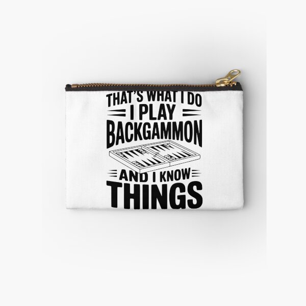 Item preview, That's What I Do I Play Backgammon and I Know Things designed and sold by Frank Ring.
