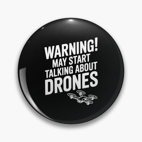 Item preview, Warning! May Start Talking About Drones designed and sold by Frank Ring.