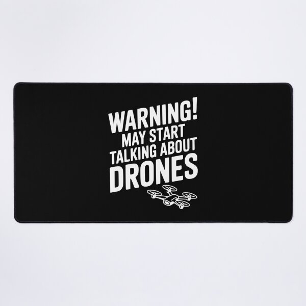 Item preview, Warning! May Start Talking About Drones designed and sold by Frank Ring.