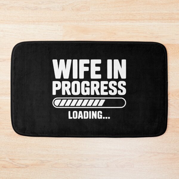 Item preview, Wife in Progress Loading... designed and sold by Frank Ring.