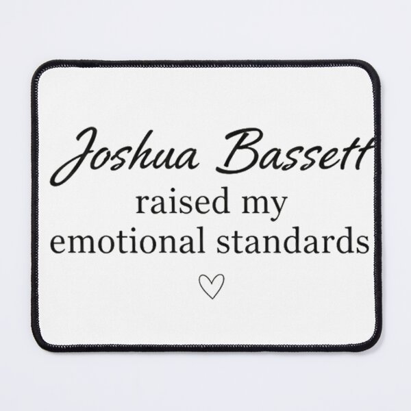 Item preview, Joshua Bassett Raised My Emotional Standards Heart Quote designed and sold by ArtByRahim.