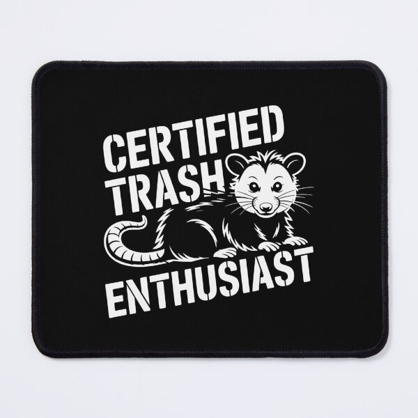 Item preview, Certified Trash Enthusiast designed and sold by theartfulaspie.