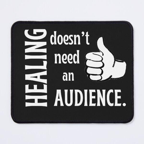 Item preview, Healing Doesn’t Need an Audience – Introvert Self Growth Quote designed and sold by FreeArtStyle.