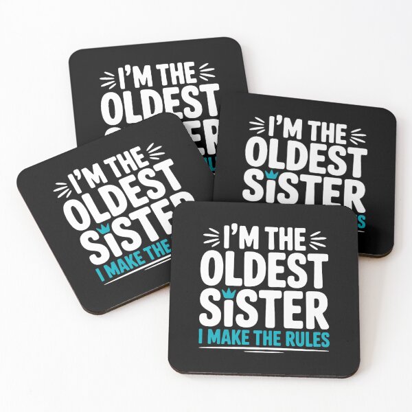 Item preview, I'm the oldest sister, I make the rules  designed and sold by Agu210.