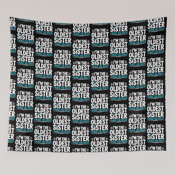 Item preview, I'm the oldest sister, I make the rules  designed and sold by Agu210.
