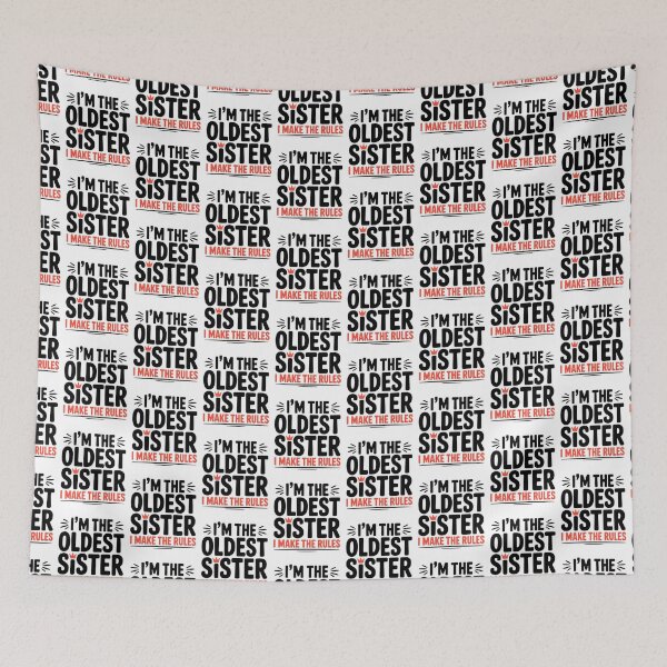 Item preview, I'm the oldest sister, I make the rules  designed and sold by Agu210.