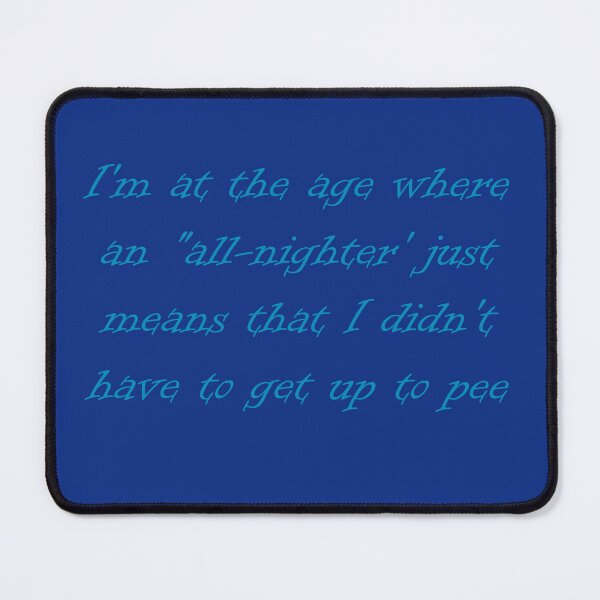 Item preview, I'm not young anymore designed and sold by fristsmokie.