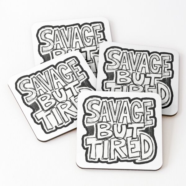 Item preview, Savage But Tired Sticker, Gen Z Anti Design Brutalist Typography, Dark Humor Burnout Quote designed and sold by DarkLine Studios.