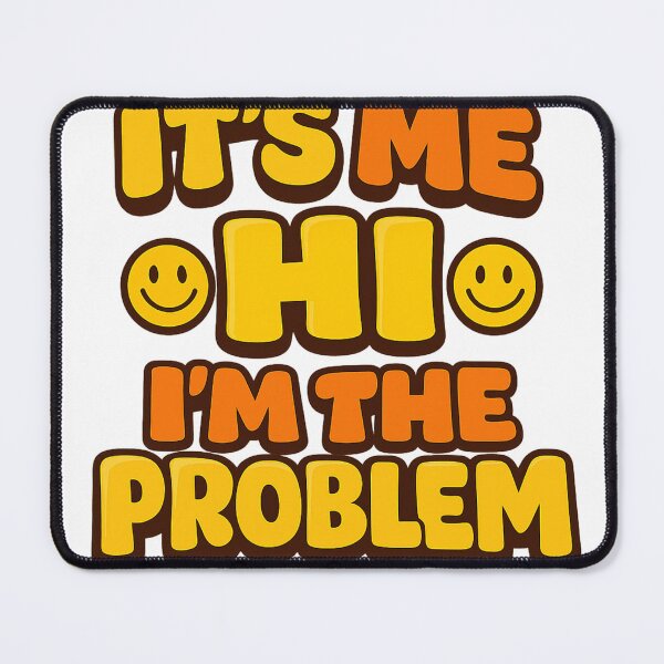 Item preview, “It’s Me, Hi, I’m the Problem” Funny Retro Quote T-Shirt Design designed and sold by LioraStudio.