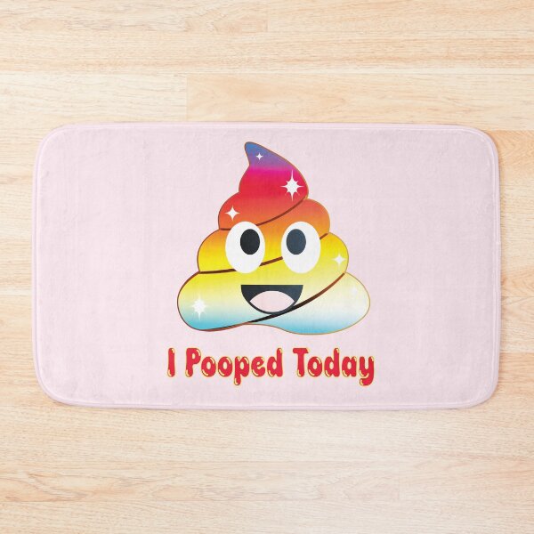 Item preview, I pooped today designed and sold by BuxomBabe21.