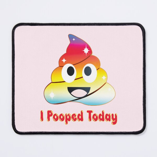 Item preview, I pooped today designed and sold by BuxomBabe21.
