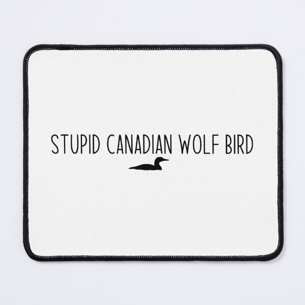 Item preview, Stupid Canadian Wolf Bird - Heated Rivalry - Ilya's Loon at the Cottage designed and sold by linbirds.