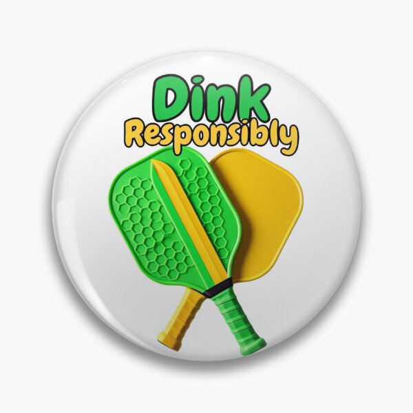 Item preview, Dink Responsibly designed and sold by RisingWolfStudio.