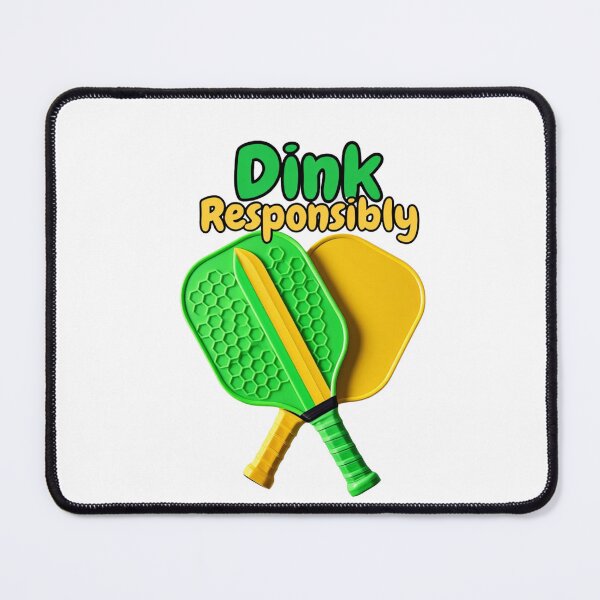 Item preview, Dink Responsibly designed and sold by RisingWolfStudio.