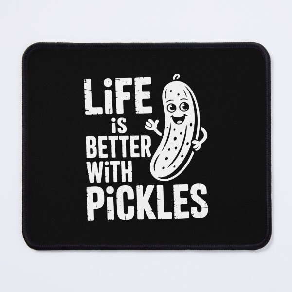 Item preview, Life Is Better With Pickles designed and sold by theartfulaspie.